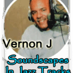 Vernon J - Soundscapes In Jazz Tracks