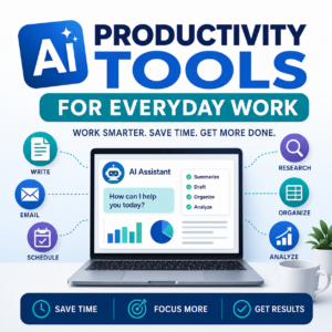 AI Productivity Tools For Everyday Work